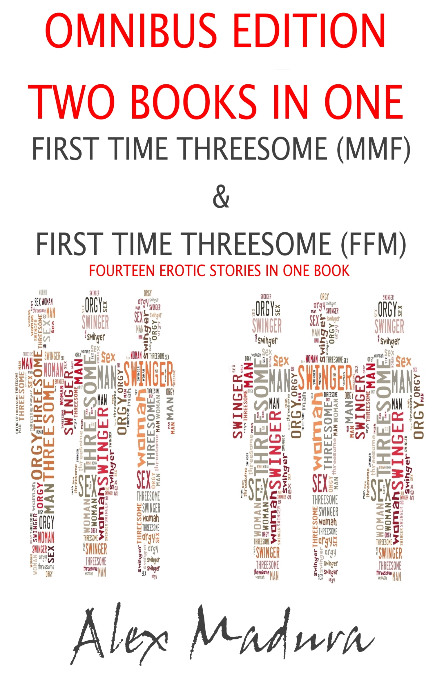 First Time Threesomes - Omnibus Edition - Fourteen Erotic Stories